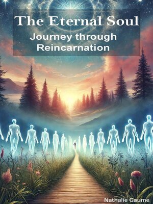 cover image of The Eternal Soul, Journey through Reincarnation